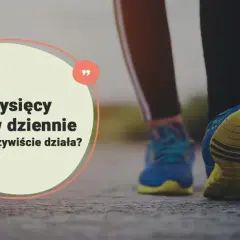 Ile kalorii spala 1000 kroków: prawda o efektywności chodzenia w odchudzaniu