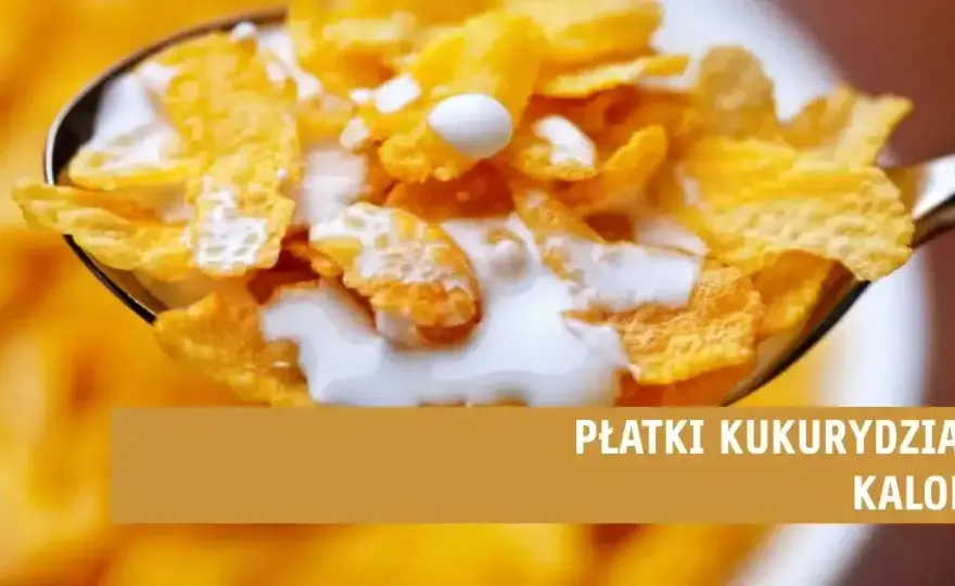 Ile kalorii mają płatki kukurydziane z mlekiem: dokładne wyliczenia i porady