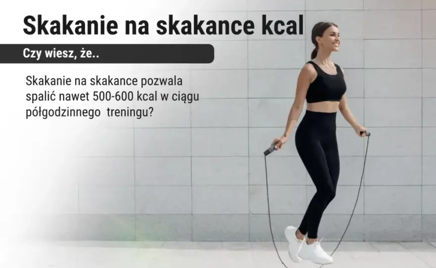 Ile kalorii spala się na skakance: Realne spalanie w treningu dla każdego